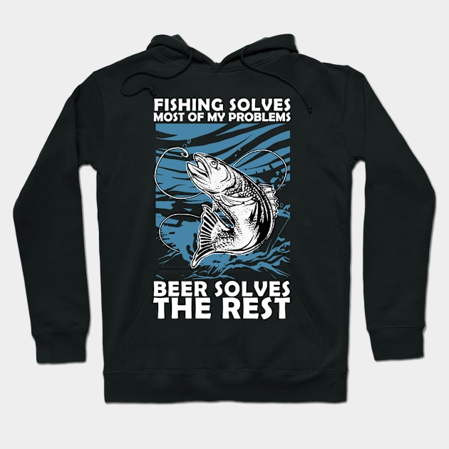 Fishing Solves Most Of My Problems Hoodie by biNutz